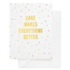 Clearance Sugar Paper Cake Makes Everything Better Card